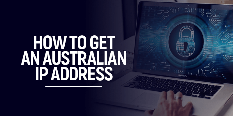 Australian IP Address