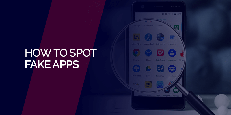 how to spot fake apps