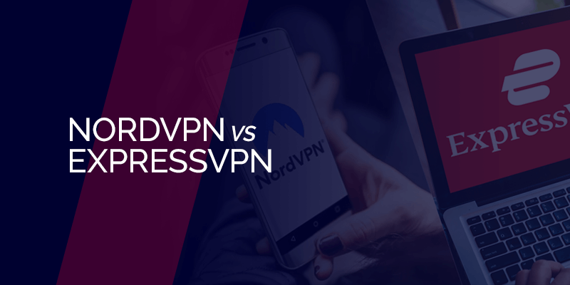 Nordvpn vs Expressvpn